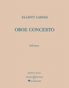 オーボエ協奏曲（エリオット・カーター）（スコアのみ）【Oboe Concerto】