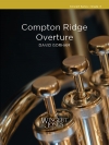 コンプトン・リッジ序曲（デイヴィッド・ゴーアム)【Compton Ridge Overture】