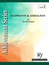 Elephants and Aerialists（デイヴィッド・ゴーアム)（スコアのみ）