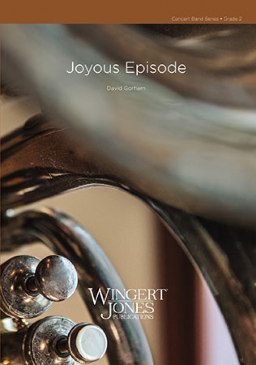 ジョイアス・エピソード（デイヴィッド・ゴーアム)（スコアのみ）【Joyous Episode】