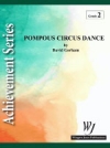 ポンパス・サーカス・ダンス（デイヴィッド・ゴーアム)（スコアのみ）【Pompous Circus Dance】