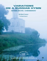 ロシア賛歌による変奏曲（マーク・J.コナー)【Variations on a Russian Hymn】