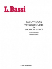 27の超絶技巧練習曲（ルイジ・バッシ）（アルトサックス）【Twenty-Seven Virtuoso Studies】