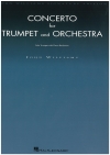 トランペットとオーケストラのための協奏曲  (ジョン・ウィリアムズ)（トランペット+ピアノ）【Concerto for Trumpet and Orchestra】