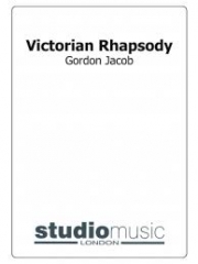 ビクトリアン・ラプソディ（ゴードン・ジェイコブ）（金管バンド）【Victorian Rhapsody】