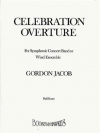 祝祭序曲 （ゴードン・ジェイコブ）（スコアのみ）【Celebration Overture】