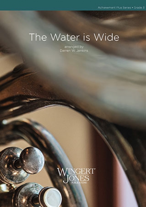 広い河の岸辺（ダーレン・ジェンキンズ編曲）（スコアのみ）【The Water is Wide】