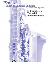 In Search of . . . The Wild Saxamuhphon（ルイジ・ザニネーリ） (サックス四重奏)