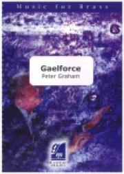 ゲールフォース（ピーター・グレアム）（金管バンド）（スコアのみ）【Gaelforce】