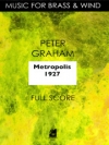 メトロポリス1927（ピーター・グレアム）（スコアのみ）【Metropolis 1927】