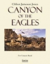 キャニオン・オブ・ザ・イーグルス（クリフトン・ジョーンズ）（スコアのみ）【Canyon of the Eagles】