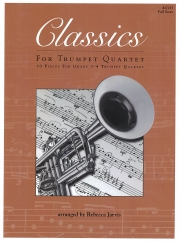 トランペット四重奏のためのクラシック曲集 (トランペット四重奏)【Classics For Trumpet Quartet】