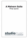 マルヴァーン組曲（フィリップ・スパーク）（金管バンド）【A Malvern Suite】