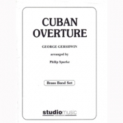 キューバ序曲（ジョージ・ガーシュウィン）（金管バンド）【Cuban Overture】