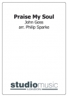 プレイズ・マイ・ソウル（フィリップ・スパーク）（金管バンド）【Praise My Soul】