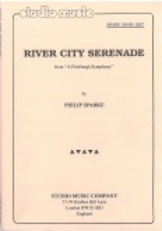 リバー・シティ・セレナーデ（フィリップ・スパーク）（金管バンド）【River City Serenade】