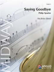 Saying Goodbye（フィリップ・スパーク）（金管バンド）（スコアのみ）