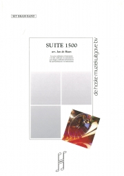 組曲・1500（ベルンハルト・シュミット）（金管バンド）【Suite 1500】