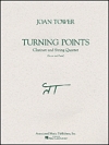 ターニング・ポイント（ジョーン・タワー）　(弦楽四重奏+クラリネット)【Turning Points】
