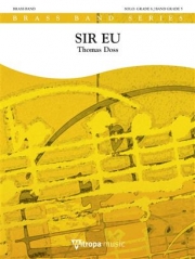 サー・Eu（トーマス・ドス）（金管バンド）【Sir Eu】