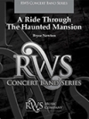 ライド・スルー・ザ・ホーンテッドマンション（ブライス・ニュートン）（スコアのみ）【A Ride Through The Haunted Mansion】