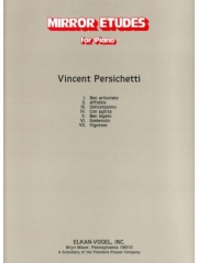 ミラー・エチュード・Op.143（ヴィンセント・パーシケッティ）（ピアノ）【Mirror Etudes, Opus 143】
