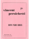 ピアノ・ソナタ・第9番・Op.58（ヴィンセント・パーシケッティ）（ピアノ）【Ninth Piano Sonata, Opus 58】