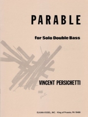 ダブルベースのための寓話・Op.131（ヴィンセント・パーシケッティ）（ストリングベース）【Parable for Solo Double Bass, Opus 131 (Parable Xvii)】