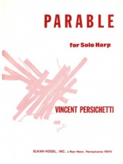 ハープのための寓話（ヴィンセント・パーシケッティ）（ハープ）【Parable for Solo Harp (Parable Vii)】