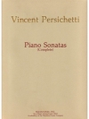 ピアノ・ソナタ（完全版）（ヴィンセント・パーシケッティ）（ピアノ）【Piano Sonatas (Complete)】