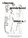 セレナーデ・No.7・Op.55（ヴィンセント・パーシケッティ）（ピアノ）【Serenade No. 7, Opus 55】