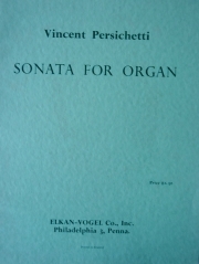 オルガンのためのソナタ・Op.86（ヴィンセント・パーシケッティ）（オルガン）【Sonata for Organ, Opus 86】
