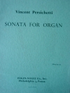 オルガンのためのソナタ・Op.86（ヴィンセント・パーシケッティ）（オルガン）【Sonata for Organ, Opus 86】