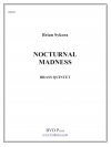 ノクターナル・マッドネス (金管五重奏)【Nocturnal Madness】