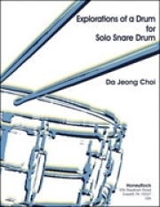 ドラムの探検（Da Jeong Choi）（スネアドラム）【Explorations of a Drum】