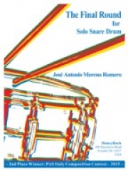 ファイナル・ラウンド（José Antonio Moreno Romero）（スネアドラム）【The Final Round for Solo Snare Drum】