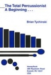 Total Percussionist (The): A Beginni（Brian Tychinsk）（スネアドラム）