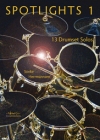 スポットライト・1（Sönke Herrmannsen）（ドラムセット）【Spotlights 1: 13 Intermediate Drumset Solos】