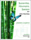蝶、山脈、竹（ステファン・クロフォード）（マリンバ）【Butterflies, Mountains, Bamboo】