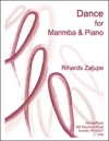 マリンバとピアノのための舞曲（リチャード・ザルペ）（マリンバ+ピアノ）【Dance For Marimba And Piano 】