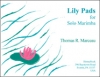 スイレンの葉（トーマス・マルソー）（マリンバ）【Lily Pads】