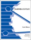 マリンバ・ファンタジー（スコット・ブラスコ）（マリンバ）【Marimba Fantasy】