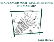 60の上級者用スタディー（ルイージ・モルレオ）（マリンバ）【60 Advanced Four-Mallet  Studies for Marimba】