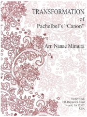 トランスフォーメーション・オブ・パッヘルベルズ・カノン（三村 奈々恵）（マリンバ）【Transformation of Pachelbel's Canon】