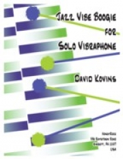 ジャズ・バイブ・ブギー（デヴィッド・コヴィンズ）（ビブラフォン）【Jazz Vibe Boogie for Solo Vibraphone】