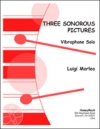 Three Sonorous Pictures（ルイージ・モルレオ）（ビブラフォン）