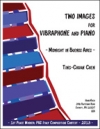 2つのイメージ（ティン-チュアン・チェン）（ビブラフォン+ピアノ）【Two Images for Vibraphone and Piano】