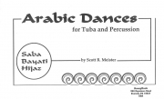アラビック・ダンス（スコット・マイスター）(テューバ+打楽器)【Arabic Dances】