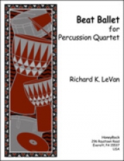 ビート・バレエ（リチャード・レヴァン）（打楽器四重奏）【Beat Ballet】