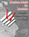 メキシカン・ミュージック （マリンバ四重奏）【Mexican Music for Marimba ~ Son Jarocho ~】